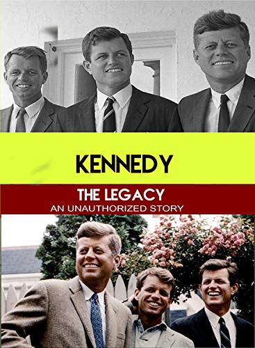Kennedy The Legacy - An Unauthorized Story [DVD](中古品)