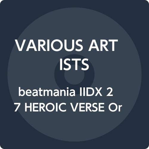 beatmania IIDX 27 HEROIC VERSE Original Soundtrack(特典なし)(中古品)の通販は