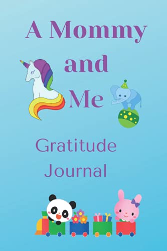 A Mommy and Me Gratitude Journal: Early Appreciation Notebook(中古品) 6,440円