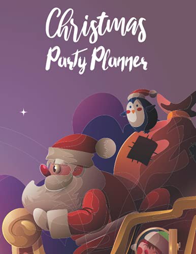 Christmas Party Planner: Christmas Planner And Journal For Organizing Your Party - Christmas Happy Planner(中古品)の通販は