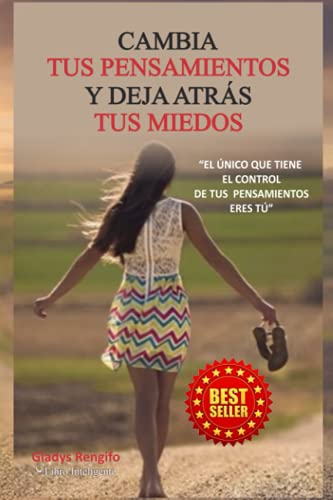 CAMBIA TUS PENSAMIENTOS Y DEJA ATRAS TUS MIEDOS: El unico que tiene el control de tus pensamientos eres tu(中古品) 5,425円