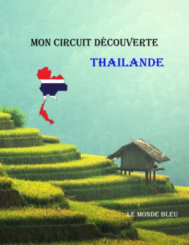 Mon Circuit Decouverte en THAILANDE: Journal de Voyage a completer | Cadeau pour les passionnes de voyages(中古品)
