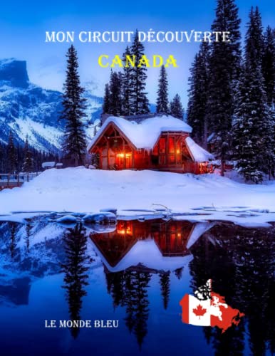Mon Circuit Decouverte au CANADA: Journal de Voyage a completer | Cadeau pour les passionnes de voyages(中古品)の通販は