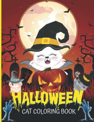Halloween Cat Coloring Book: Spooky Cute and Unique Cats and Kittens Coloring Pages for this halloween holidays(中古品)の通販は