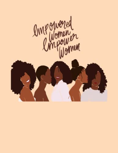 Empowered Women Empower Women: Blank Lined Journal Notebook For Black Women- 8.5x11%ﾀﾞﾌﾞﾙｸｫｰﾃ% _100 pages(中古品)