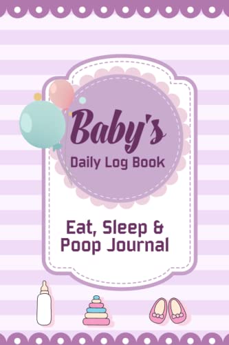 Baby's Daily Log Book Eat%ｶﾝﾏ% Sleep & Poop Journal: Child Care Journal(中古品) 6,093円