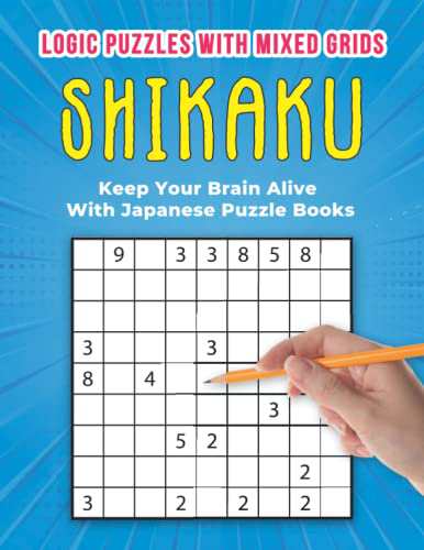 Shikaku Logic Puzzles With Mixed Grids: Keep Your Brain Alive With Japanese Puzzle Books(中古品)の通販は 7,516円