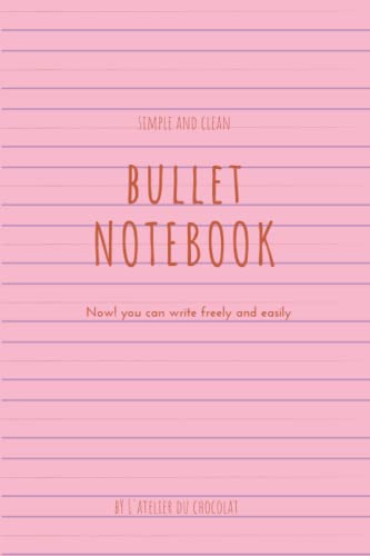 BULLET NOTEBOOK: Now! You Can Write Freely and Easily.(中古品)