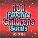 101 Favorite Childrens Songs Vol. 3: R-Z【中古】(未使用･未開封品)