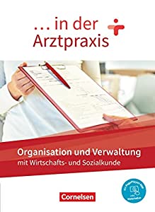 ... in der Arztpraxis. Organisation und Verwaltung - Schuelerbuch: Mit PagePlayer-App(中古品)