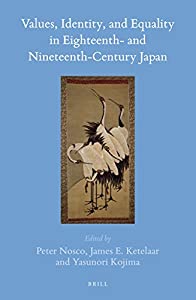 Values, Identity, and Equality in Eigteenth- and Nineteenth-Century Japan (Brill's Japanese Studies Library, 52)(中古品)