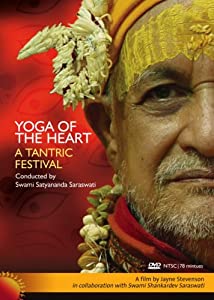 Yoga of the Heart (A Tantric Festival Hosted by Swami Satyananda Saraswati)(中古品)