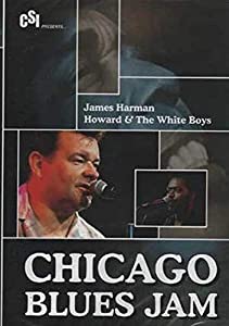 Chicago Blues Jam: James Harman / Howard &amp; White [DVD](中古品)