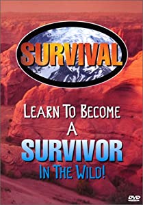 Survival: Learn to Become a Survivor in the Wild [DVD](中古品)