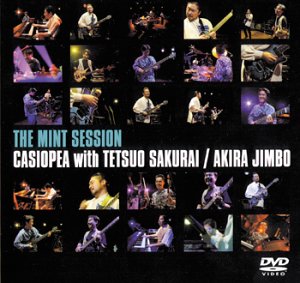CASIOPEA with TETSUO SAKURAI/AKIRA JINBO「THE MINT SESSION」 [DVD](中古品)
