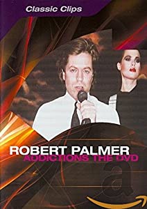 Robert Palmer Addictions The Video [DVD] [Import](中古品)