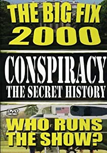 Conspiracy 4: Secret History - Big Fix 2000 [DVD] [Import](中古品)