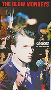 Choices The Video Collection by The Blow Monkeys (VHS)(中古品)