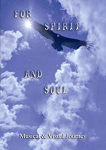 For Spirit &amp; Soul [DVD](中古品)