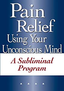 Pain Relief Using Your Unconscious Mind [DVD](中古品)