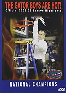 2005-06 Season Highlights: Gator Boys Are Hot [DVD](中古品)