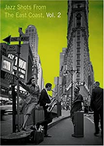 Jazz Shots-East Coast Vol. 2 [DVD](中古品)
