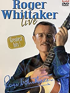 Roger Whittaker in Concert: Greatest Hits [DVD](中古品)