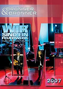 Brunner &amp; Brunner Live 2007 Wir Sind [DVD](中古品)
