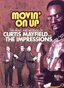 Movin on Up: Music & Message of Curtis Mayfield [ヴィデオディスク](中古品)