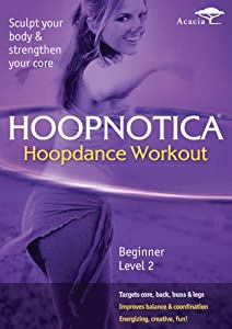 Hoopnotica: Hoop Dance Basics - Beginners Level 2 [DVD](中古品)