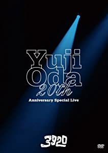 YUJI ODA 20th Anniversary Special Live(初回限定盤) [DVD](中古品)