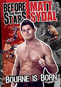 Before They Were Stars: Matt Sydal: Bourne Is [DVD](中古品)