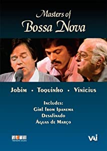 Masters of Bossa Nova Jobim &amp; Vinicius &amp; Toquinho [DVD](中古品)