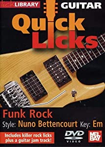 Quick Licks for Guitar: Nuno-Bettencourt Funk Rock(中古品)