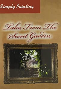 Simply Painting: Tales From the Secret Garden [DVD](中古品)