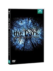 The Dark: Nature's Night Time World(中古品)
