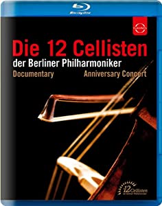 Die 12 Cellisten Anniversary Concert [Blu-ray](中古品)