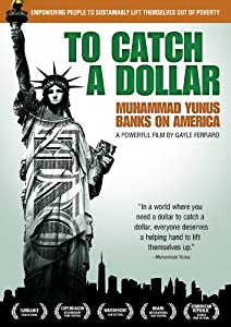 To Catch a Dollar: Muhammed Yunis Banks on America [DVD](中古品)