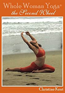 Whole Woman Yoga - The Second Wheel(中古品)