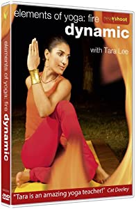 Dynamic Yoga: Elements of Yoga: Fire with Tara Lee(中古品)