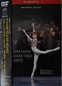 マクミラン『トリプル・ビル〜エリート・シンコペーションズ、ユダの木、コンチェルト』 ロイヤル・バレエ、ヌニェス、マクレイ