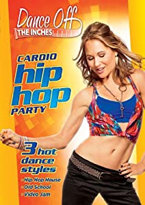 Dance Off the Inches: Cardio Hip Hop Party [DVD] [Import](中古品)