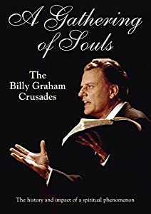 Gathering of Souls: The Billy Graham Crusades [DVD] [Import](中古品)