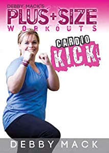 Debby Mack: Plus Size Workouts: Cardio Kickboxing [DVD] [Import](中古品)