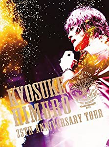 KYOSUKE HIMURO 25th Anniversary TOUR GREATEST ANTHOLOGY-NAKED- FINAL DESTINATION DAY-01(ブルーレイ+2CD)(ポスターなし) [Bの通販は