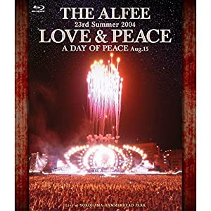 23rd Summer 2004 LOVE & PEACE A DAY OF PEACE Aug.15 [Blu-ray
