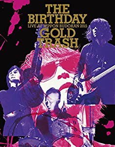 LIVE AT NIPPON BUDOKAN 2015“GOLD TRASH