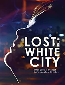 LOST IN THE WHITE CITY(中古品)