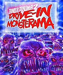 Trailer Trauma 2: Drive-in Monsterama [Blu-ray](中古品)