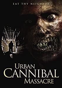 Urban Cannibal Massacre [DVD] [Import](中古品)
